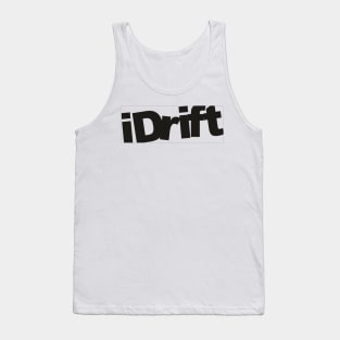 I Drift Tank Top